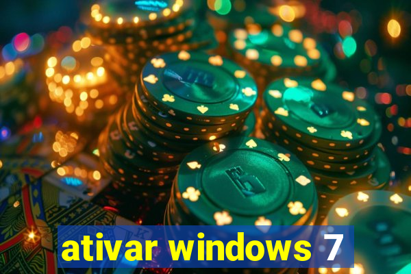 ativar windows 7